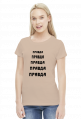 Koszulka damska nadruk: "правда" /prawda/