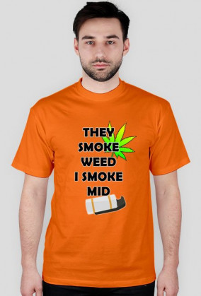 CS:GO They smoke weed I smoke mid