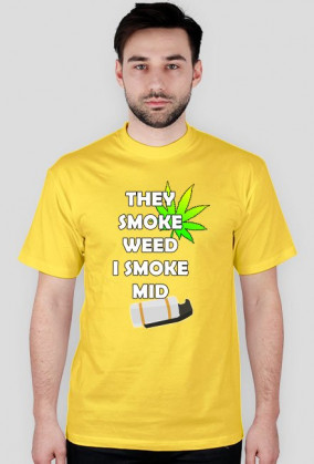 CS:GO They smoke weed I smoke mid