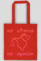 No Uterus No Opinion
