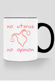 No Uterus No Opinion