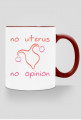 No Uterus No Opinion