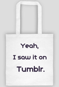 Torba "yeah, i saw it on tumblr"