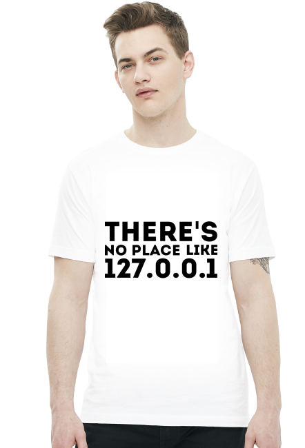 Koszulka 2 - there's no place like 127.0.0.1 - koszulki nietypowe, śmieszne - chcetomiec.cupsell.pl
