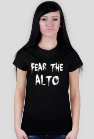 Koszulka damska z nadrukiem "Fear the alto"