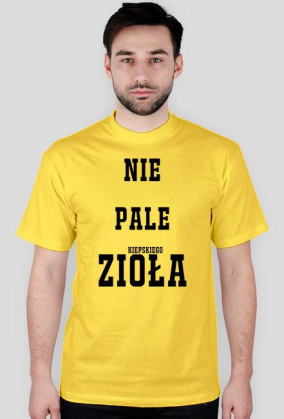 NIE PALE (kiepskiego) ZIOŁA