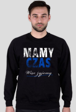 Bluza męska "Mamy czas"