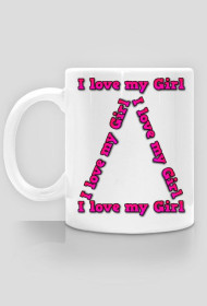 I love my Girl kubek lgbt