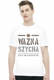 Koszulka Ważna szycha!