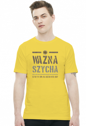 Koszulka Ważna szycha!