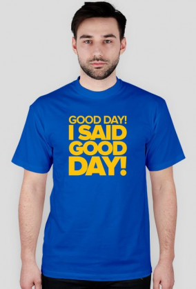 Good Day!