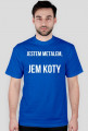 Jestem metalem, jem koty