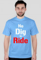 No Dig No Ride- Rude Boys