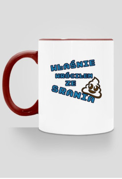 Właśnie wróciłem ze srania - kubek