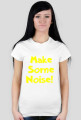 Make Some Noise (dla kobiet)