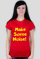 Make Some Noise (dla kobiet)