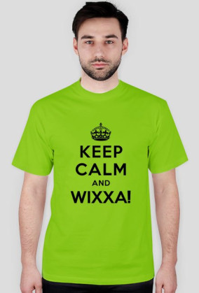 KEEP CALM and WIXXA!