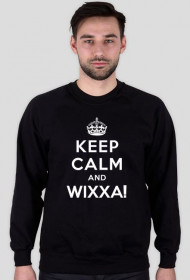Bluza KEEP CALM and WIXXA!