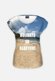 Holidays so beautiful- damska