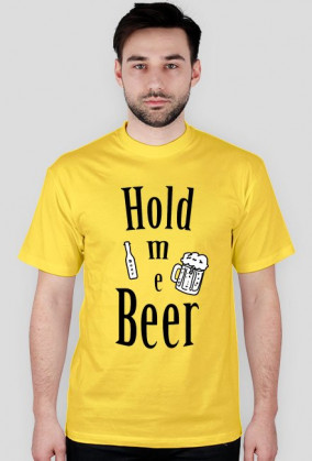 Hold me Beer-Rude Boys