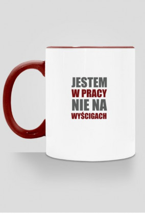 Jestem w pracy nie na wyścigach