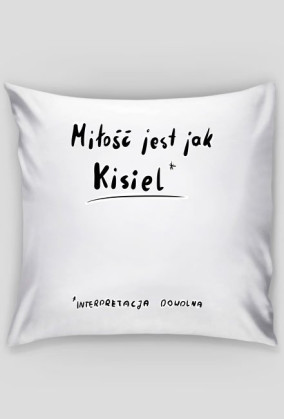 Miłość jest jak kisiel