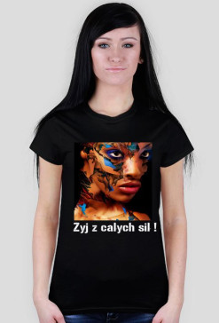 Żyj z całych sił !