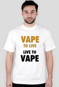 VAPE TO LIVE