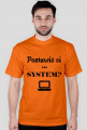 Informatyczne koszulki Made For Geek - Postawic ci system