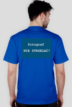 fotograf NIE STRZELAĆ! niebieska