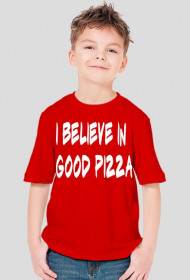 Koszulka_I believe in good pizza