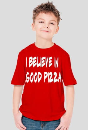 Koszulka_I believe in good pizza