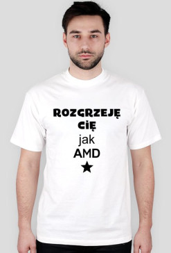 Informatyczne koszulki Made For Geek - Rozgrzeje Cie jak AMD