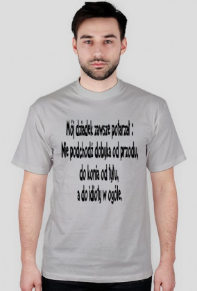 Dziadek powtarzał...