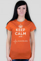 KEEP CALM...ok, not that calm!