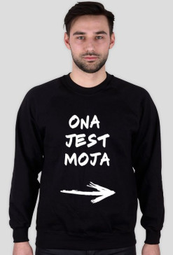 Bluza Ona jest moja