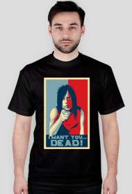 Koszulka męska - I Want You... DEAD!