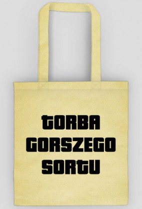 TORBA GORSZEGO SORTU