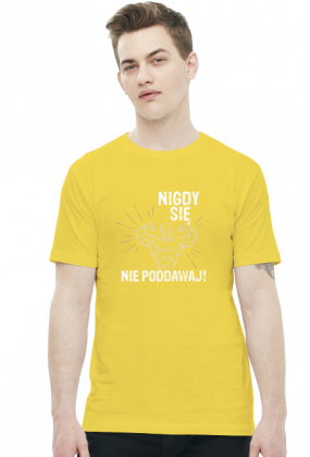 Nigdy się nie poddawaj - koszulka męska