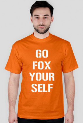Koszulka z białym napisem Go Fox Your Self