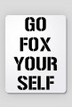Podkładka pod mysz Go Fox Your Self