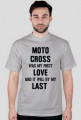 Koszulka z czarnym napisem Motocross Was My First Love