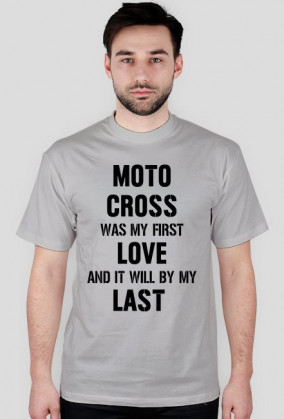 Koszulka z czarnym napisem Motocross Was My First Love