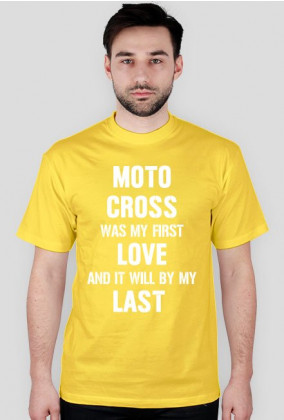 Koszulka z białym napisem Motocross Was My First Love