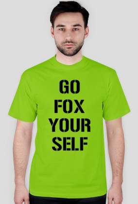 Koszulka z czarnym napisem Go Fox Your Self