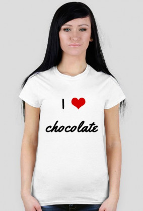 I love chocolate