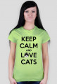 KEEP CALM and LOVE CATS - DAMSKI