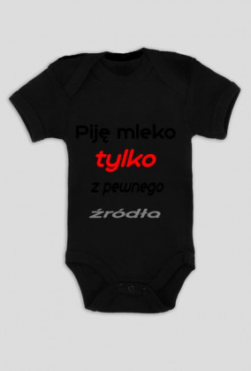 Body dziecięce Piję tylko z pewnego źródła