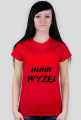 Koszulka Damska Oczy mam wyżej
