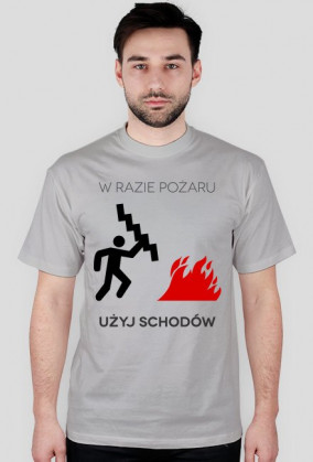 Koszulka W razie pożaru, użyj schodów